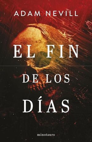 FIN DE LOS DÍAS, EL