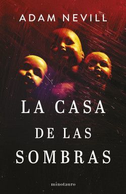 CASA DE LAS SOMBRAS, LA