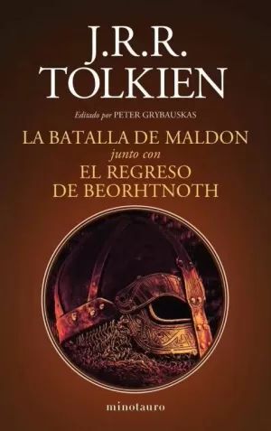 BATALLA DE MALDON, LA/ REGRESO DE BEORHTNOTH, EL