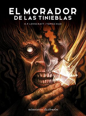 MORADOR DE LAS TINIEBLAS, DE H.P. LOVECRAFT. ILUSTRADA POR TOMÁS HIJO