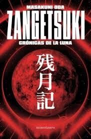 ZANGETSUKI. CRÓNICAS DE LA LUNA