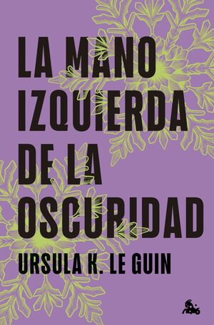 MANO IZQUIERDA DE LA OSCURIDAD, LA