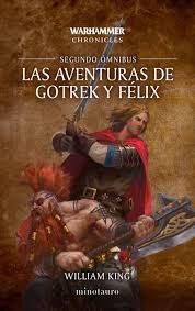 AVENTURAS DE GOTREK Y FÉLIX, LAS. SEGUNDO ÓMNIBUS