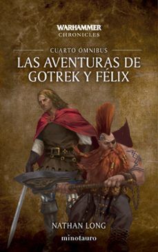 AVENTURAS DE GOTREK Y FÉLIX, LAS. CUARTO ÓMNIBUS