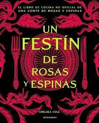 UN FESTÍN DE ROSAS Y ESPINAS