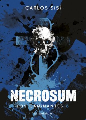 NECROSUM (SAGA DE LOS CAMINANTES Nº 6)