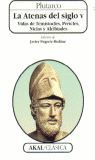 ATENAS DEL SIGLO V, LA VIDAS DE TEMISTOCLES, PERICLES, NICIAS Y ALCIBIADE