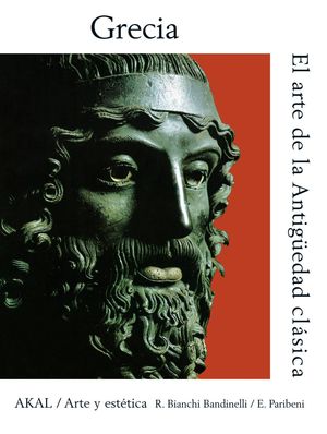 GRECIA: EL ARTE DE LA ANTIGÜEDAD CLÁSICA