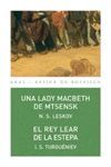 LADY MACBETH DE MTSENSK, UNA / EL REY LEAR DE LA ESTEPA
