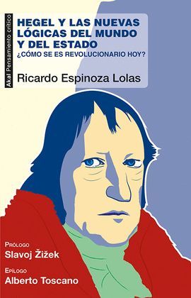 HEGEL Y LAS NUEVAS LÓGICAS DEL MUNDO Y DEL ESTADO