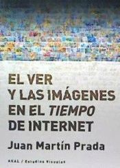 EL VER Y LAS IMÁGENES EN EL TIEMPO DE INTERNET