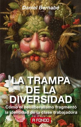 TRAMPA DE LA DIVERSIDAD, LA