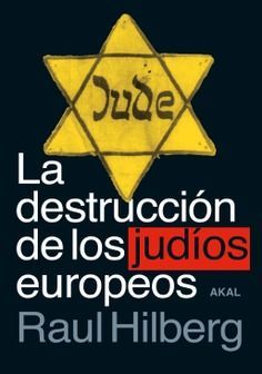 DESTRUCCIÓN DE LOS JUDÍOS EUROPEOS