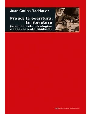 FREUD: LA ESCRITURA, LA LITERATURA