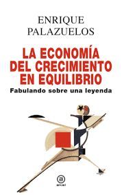 ECONOMÍA DEL CRECIMIENTO EN EQUILIBRIO, LA