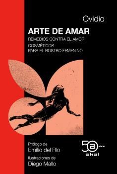 ARTE DE AMAR/ REMEDIOS CONTRA EL AMOR / COSMÉTICOS PARA EL ROSTRO FEMENINO