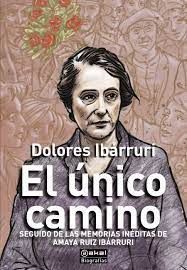 ÚNICO CAMINO, EL