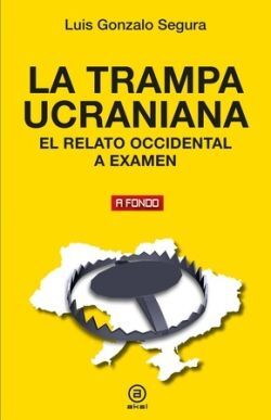 TRAMPA UCRANIANA, LA