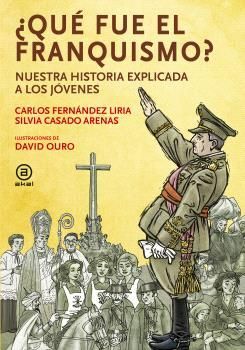 QUÉ FUE EL FRANQUISMO?