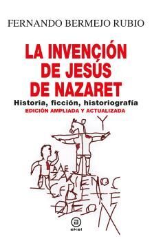 INVENCIÓN DE JESÚS DE NAZARET