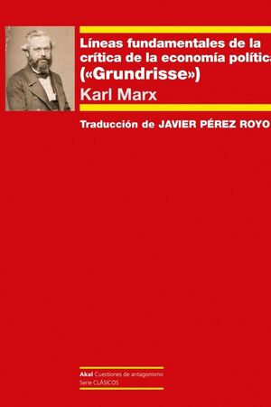 LINEAS FUNDAMENTALES DE LA CRÍTICA DE LA ECONOMÍA POLÍTICA (GRUNDRISSE)