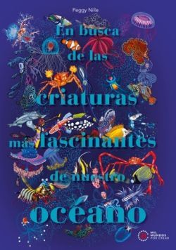 BUSCA DE LAS CRIATURAS MÁS FASCINANTES DE NUESTRO OCÉANO, EN