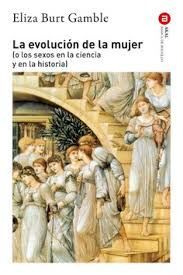 EVOLUCIÓN DE LA MUJER, LA