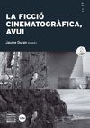 FICCIÓ CINEMATOGRAFICA AVUI, LA