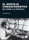 MONTAJE CINEMATOGRAFICO, EL