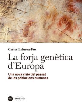 FORJA GENÈTICA D´EUROPA, LA