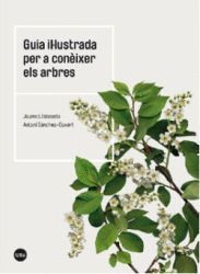 GUIA IL·LUSTRADA PER A CONÈIXER ELS ARBRES