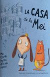 CASA DE LA MEI, LA