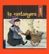 CASTANYERA, LA
