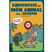 CURIOSITATS DEL MÓN ANIMAL PER A TOTHOM