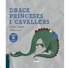 DRACS, PRINCESES I CAVALLERS (+ CD)