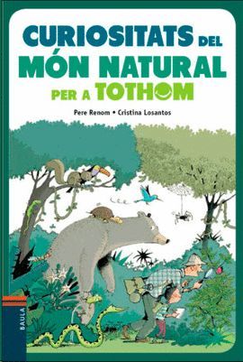 CURIOSITATS DEL MÓN NATURAL PER A TOTHOM