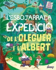 ESBOJARRADA EXPEDICIÓ DE L'OLEGUER I L'ALBERT, L'