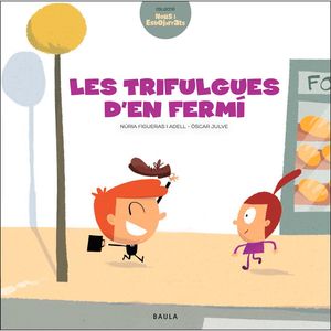 TRIFULGUES D'EN FERMÍ, LES