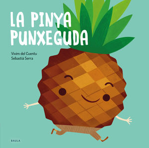 PINYA PUNXEGUDA, LA