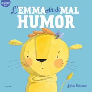 EMMA ESTÀ DE MAL HUMOR, L'