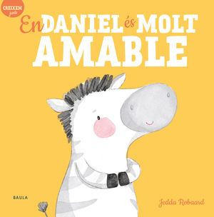 DANIEL ÉS MOLT AMABLE, EN