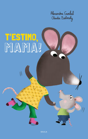 ESTIMO, MAMA!, T'