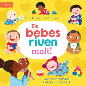 BEBÈS RIUEN MOLT!, ELS