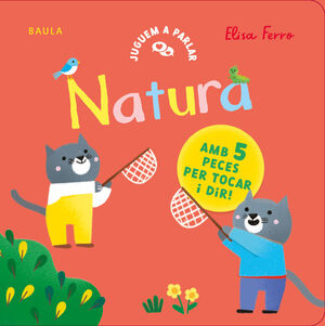 NATURA. JUGAR A PARLAR