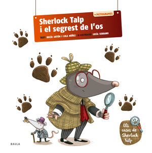 SHERLOCK TALP I EL SEGREST DE L'OS (PICTOGRAMES)