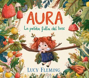 AURA, LA PETITA FULLA DEL BOSC