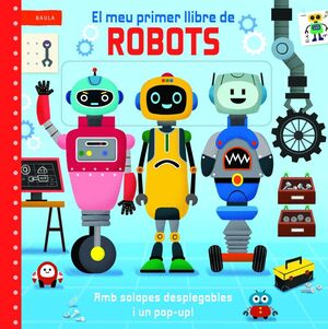 MEU PRIMER LLIBRE DE ROBOTS, EL
