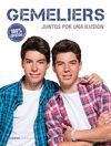 GEMELIERS - JUNTOS POR UNA ILUSIÓN