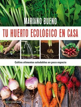 TU HUERTO ECOLOGICO EN CASA