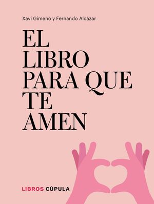 LIBRO PARA QUE TE AMEN, EL